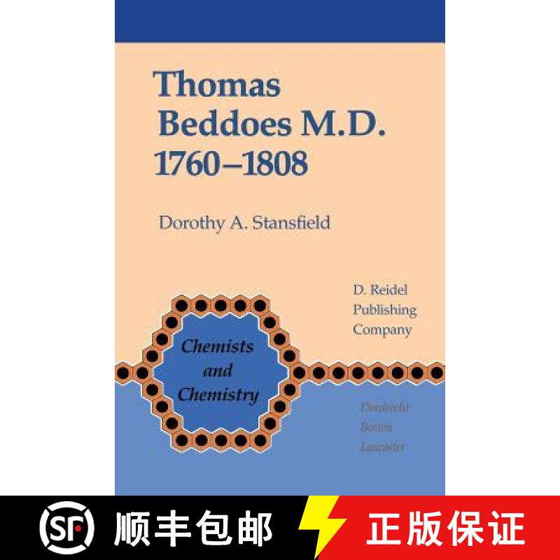 【3-4周达】Thomas Beddoes M.D. 1760-1808 : Chemist, Physician, Democrat [9789400963054]