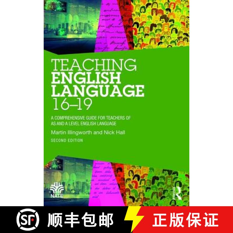 【3-4周达】Teaching English Language 16-19 : A Comprehensive Guide for Teachers of AS and A Level Eng... [9781138579958]