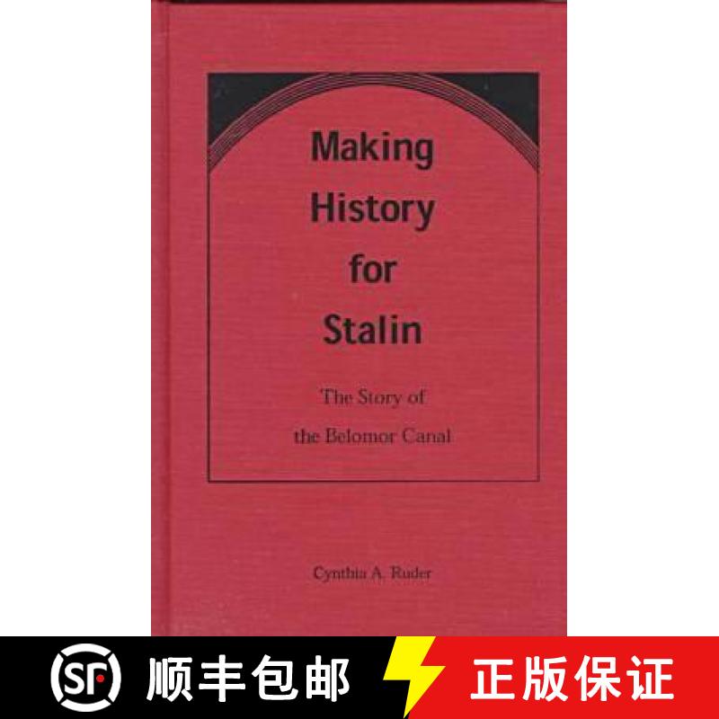 【3-4周达】Making History for Stalin: The Story of the Belomor Canal [9780813015675]