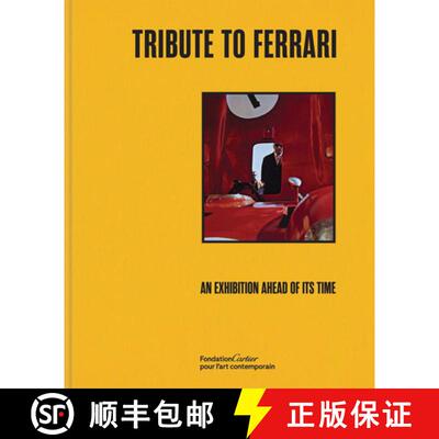 【3-4周达】Tribute to Ferrari: An Exhibition Ahead of Its Time [9782869251922]