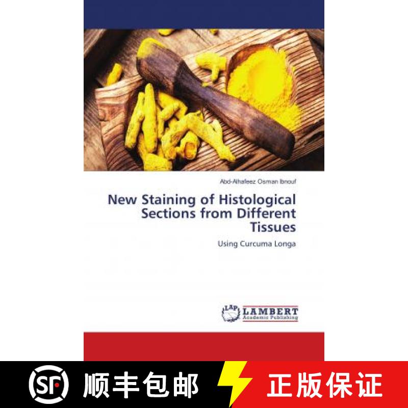 预订 New Staining of Histological Sections from Different Tissues [9783659917196]