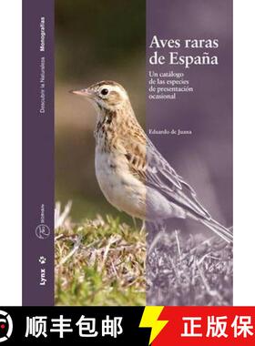 【3-4周达】Aves Raras de España: Un Catálogo de las Especies de Presentación Ocasional [Rare Birds... [9788496553255]