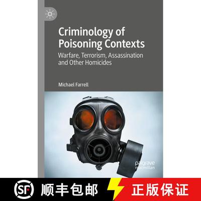 【3-4周达】Criminology of Poisoning Contexts : Warfare, Terrorism, Assassination and Other Homicides [9783030408329]