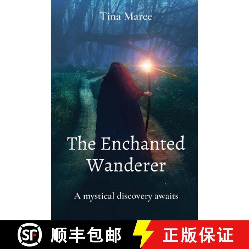 【2-3周达】The Enchanted Wanderer: A mystical discovery awaits [9780646890005]