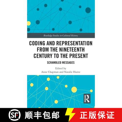 【3-4周达】精装 Coding and Representation from the Nineteenth Century to the Present: Scrambled Messages [9780367769673]