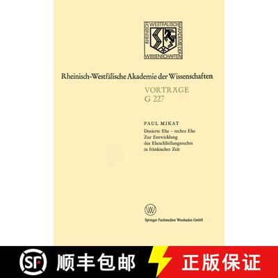 【3-4周达】Dotierte Ehe -- Rechte Ehe Zur Entwicklung Des Eheschliessungsrechts in Frankischer Zeit: ... [9783663000679]