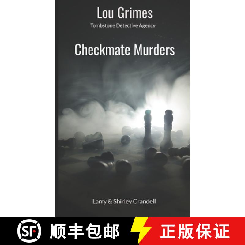 【3-4周达】Lou Grimes, Tombstone Detective Agency: Checkmate Murders [9781777169343]