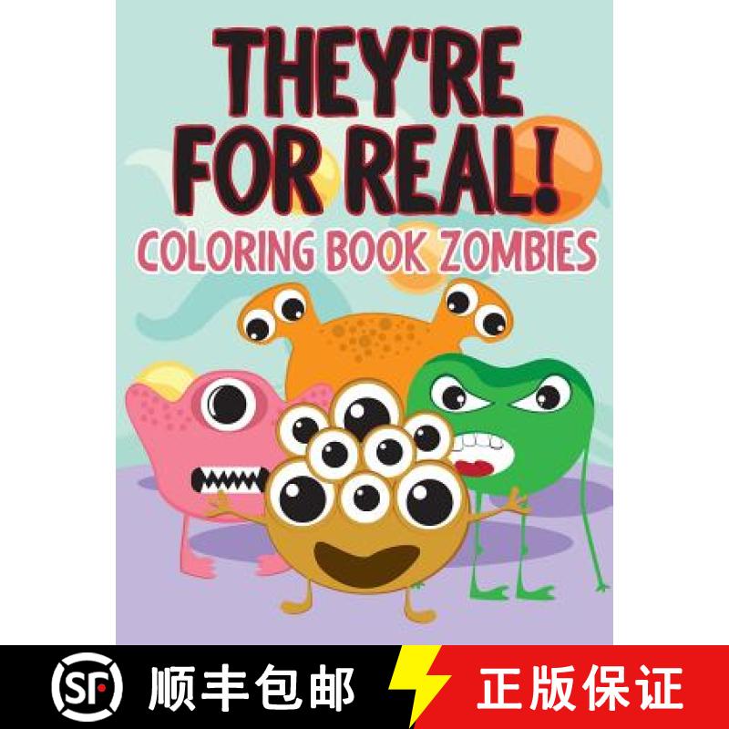 【3-4周达】They're for Real!: Coloring Book Zombies [9781682604335]