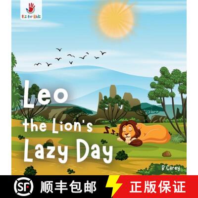 【3-4周达】Leo the Lion's Lazy Day: A wordless picture book of unexpected heroism and savanna solidar... [9788197785887]
