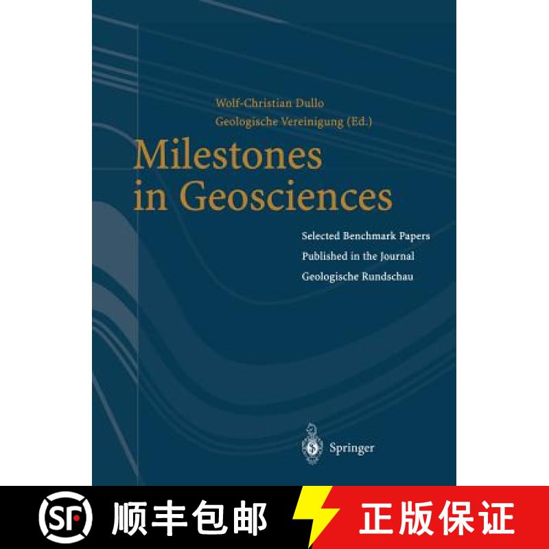 【3-4周达】Milestones in Geosciences : Selected Benchmark Papers Published in the Journal Geologisc... [9783642079191]