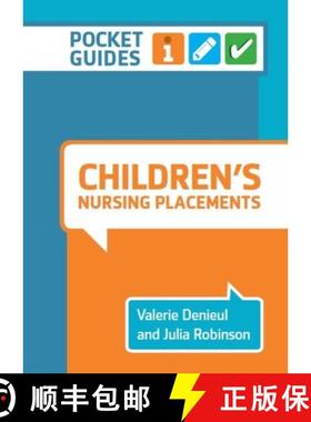 【3-4周达】Children's Nursing Placements : A Pocket Guide [9781908625618]