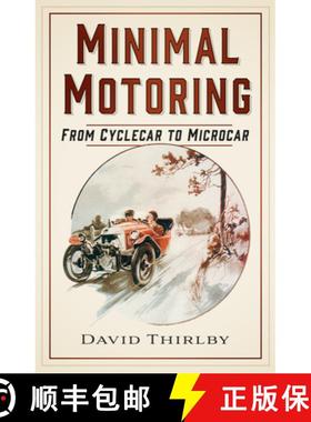 【3-4周达】Minimal Motoring: From Cyclecar to Microcar [9781803998848]
