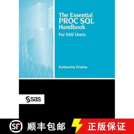 【3-4周达】The Essential Proc SQL Handbook: For SAS Users [9781590475713]