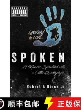 【3-4周达】Spoken: A Memoir Sprinkled with a Little Quadripolegia [9798822931275]