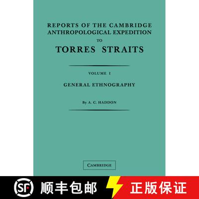 【3-4周达】Reports of the Cambridge Anthropological Expedition to Torres Straits: Volume 1, General E... [9780521179867]