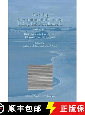 【3-4周达】Tracking Environmental Change Using Lake Sediments : Volume 1: Basin Analysis, Coring, and... [9789048155279]