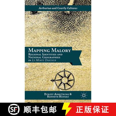 【3-4周达】Mapping Malory : Regional Identities and National Geographies in Le Morte Darthur (1st ed.... [9781349442010]