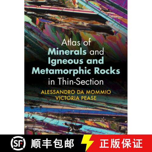 【3-4周达】Atlas of Minerals and Igneous and Metamorphic Rocks in Thin-Section [9781009112055]
