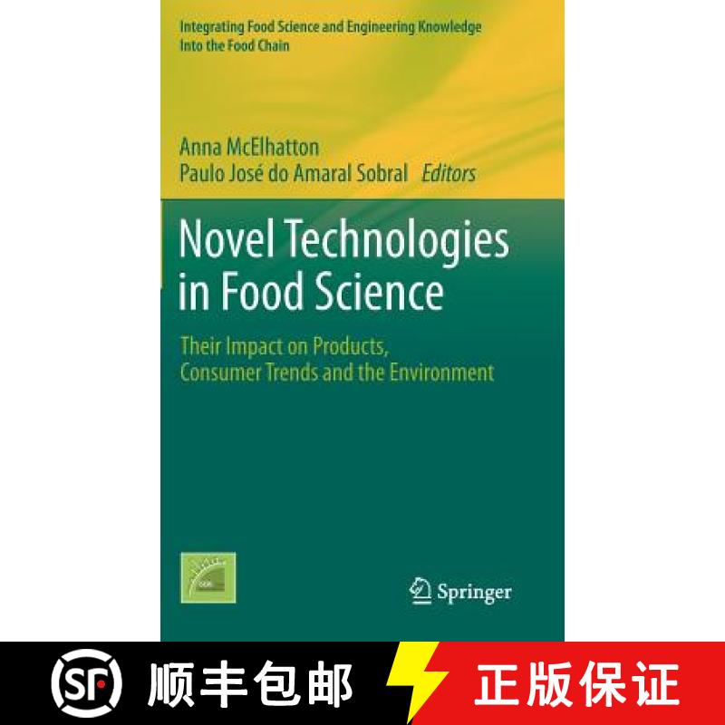 【3-4周达】Novel Technologies in Food Science: Their Impact on Products, Consumer Trends and the Envi... [9781441978790]