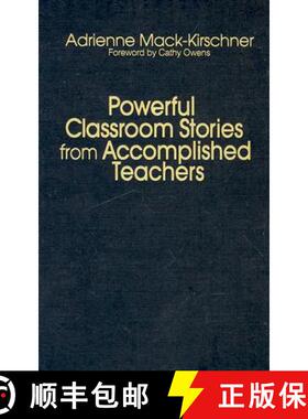 【3-4周达】Powerful Classroom Stories from Accomplished Teachers [9780761939115]