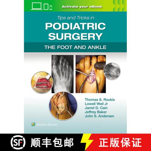 现货 精装 Tips and Tricks in Podiatric Surgery: The Foot and Ankle: Print + eBook with Multimedia [9781975240592]