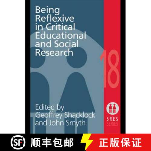 【3-4周达】Being Reflexive in Critical and Social Educational Research [9780750707756]