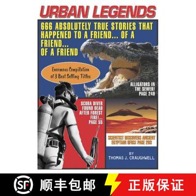 【3-4周达】Urban Legends: 666 Absolutely True Stories That Happened to a Friend...of a Friend...of a ... [9781579124663]