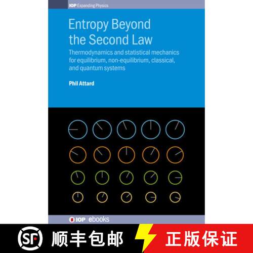 【3-4周达】Entropy Beyond the Second Law : Thermodynamics and statistical mechanics for equilibrium, ... [9780750319362]