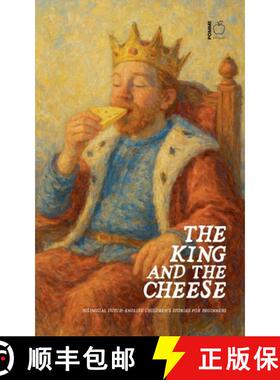 【3-4周达】The King And The Cheese: Bilingual Dutch-English Children's Stories for Beginners [9798230798644]