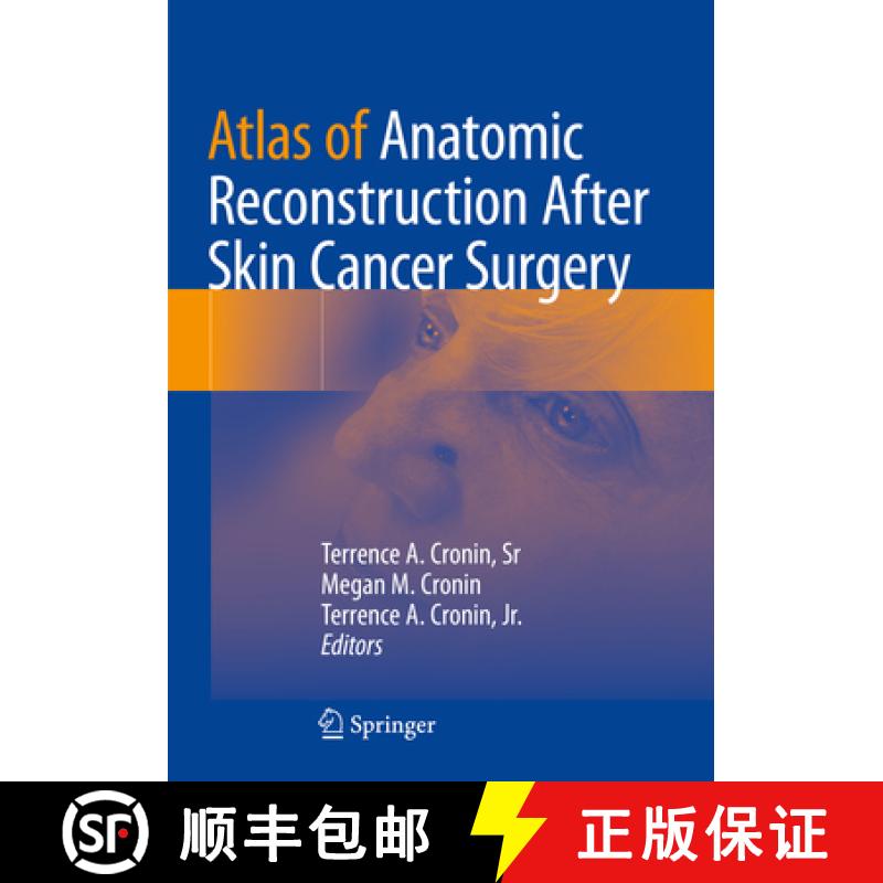 【3-4周达】Atlas of Anatomic Reconstruction After Skin Cancer Surgery [9783031158803]
