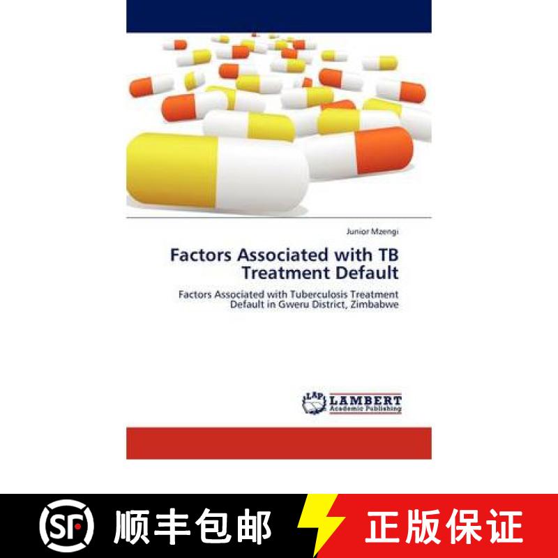 预订 Factors Associated with TB Treatment Default [9783844391848]