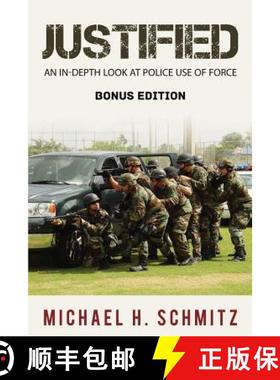 预订 Justified: An In-Depth Look at Police Use of Force; Bonus Edition [9781517497613]