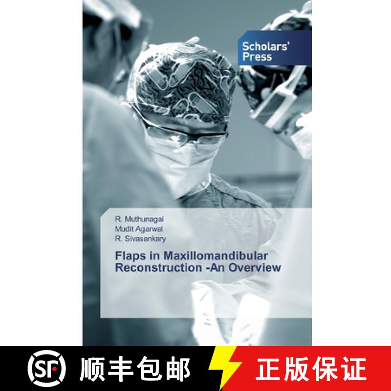预订 Flaps in Maxillomandibular Reconstruction-An Overview[9786202309691]
