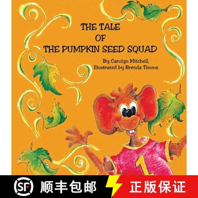 【3-4周达】The Tale of the Pumpkin Seed Squad [9781959071181]