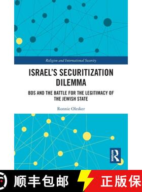 【3-4周达】Israel's Securitization Dilemma: BDS and the Battle for the Legitimacy of the Jewish State [9780367551728]