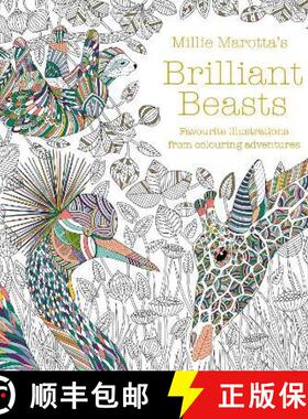 【3-4周达】Millie Marotta's Brilliant Beasts: A collection for colouring adventures [9781849946087]