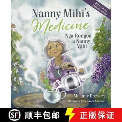 【3-4周达】Nanny Mihi's Medicine Ngā Rongoā A Nanny Mihi [9781990042119]