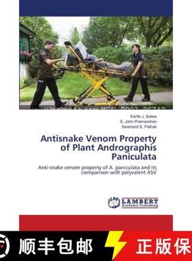 预订 Antisnake Venom Property of Plant Andrographis Paniculata [9783659177385]