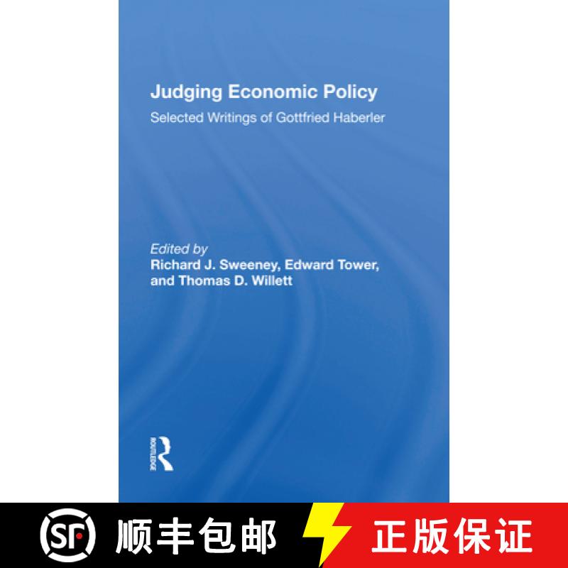 【3-4周达】Judging Economic Policy: Selected Writings of Gottfried Haberler [9780367016999]
