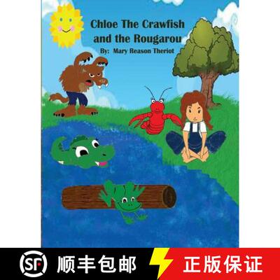 【3-4周达】Chloe the Crawfish and the Rougarou [9781945393358]