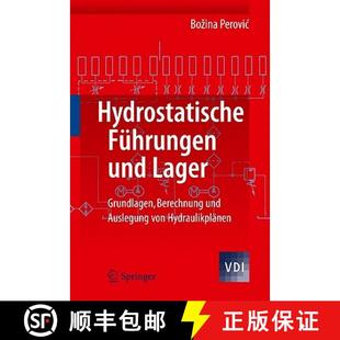 Grundlagen und Berechnung Hydraulikpl... Hydrostatische von 4周达 9783642202971 Führungen Auslegung Lager