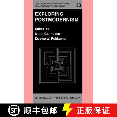 【3-4周达】Exploring Postmodernism: Selected papers presented at a Workshop on Postmodernism at the X... [9789027222008]