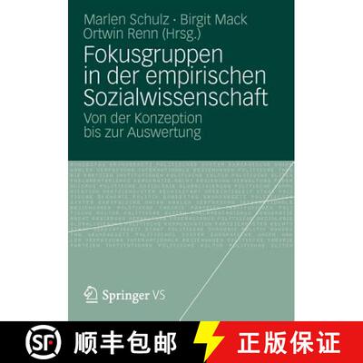 【3-4周达】Fokusgruppen in der empirischen Sozialwissenschaft : Von der Konzeption bis zur Auswertung [9783531193960]