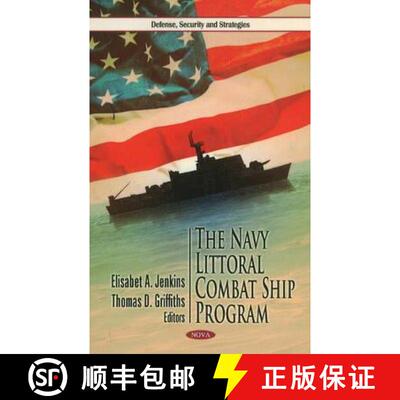 【3-4周达】The Navy Littoral Combat Ship Program [9781613241066]