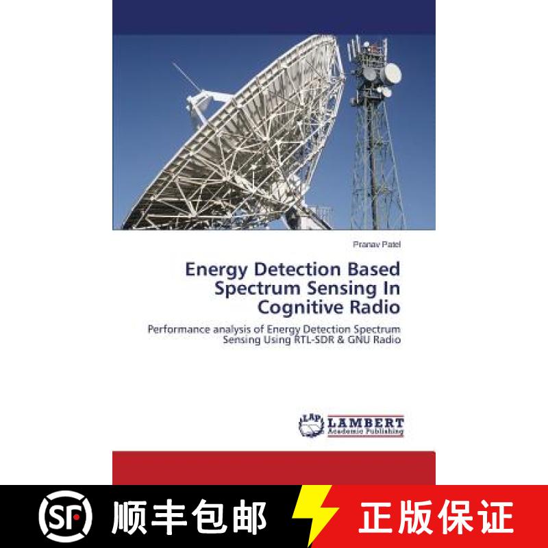 预订 Energy Detection Based Spectrum Sensing In Cognitive Radio [9783659241482]