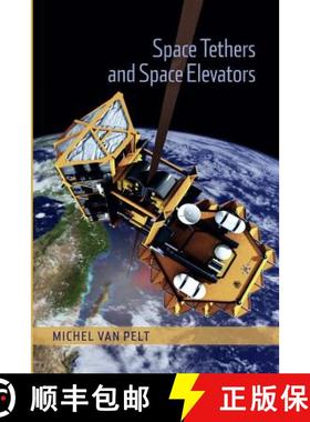 【3-4周达】Space Tethers and Space Elevators [9781493901982]