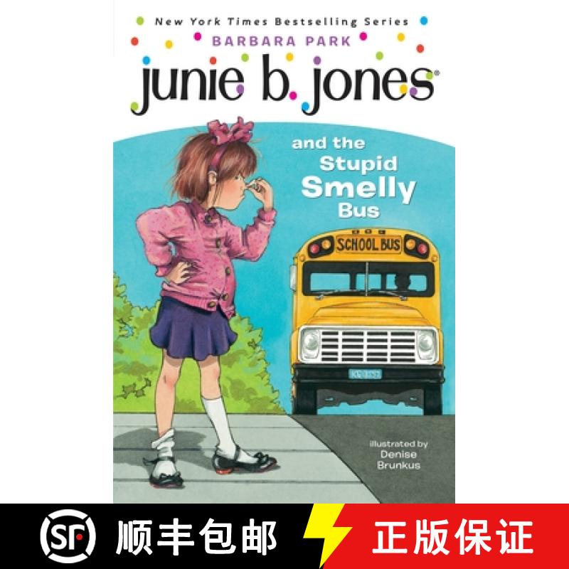 【3-4周达】Junie B. Jones and the  Stupid Smelly Bus (Junie B. Jones 1, [9780679826422]