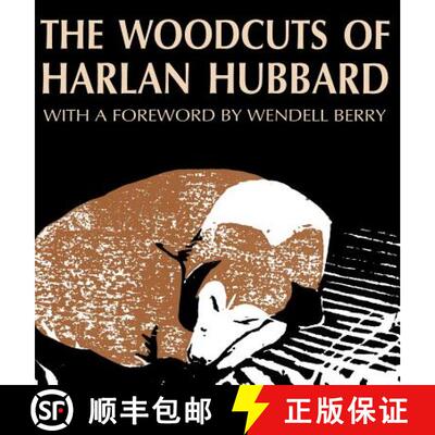 【3-4周达】精装 Woodcuts of Harlan Hubbard: From the Collection of Bill Caddell [9780813118796]