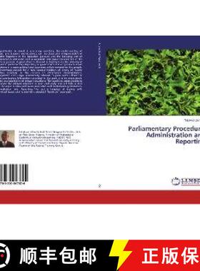预订 Parliamentary Procedure, Administration and Reporting [9783330027824]