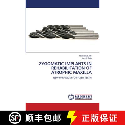 【3-4周达】ZYGOMATIC IMPLANTS IN REHABILITATION OF ATROPHIC MAXILLA [9786207996933]